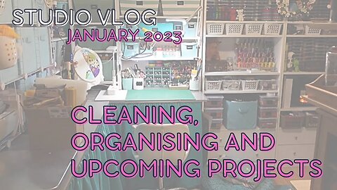 Studio Vlog January 2023- Cleaning, organising and catching up. Resin art crafter. Day in the life.