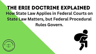 The Erie Doctrine - Why State Law Matters in Federal Court