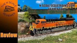 Review: N Scale Scaletrains.com Operator ET44C4 Gevo