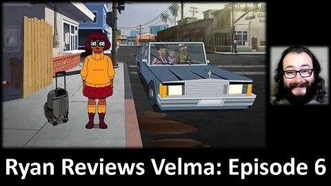 Ryan Reviews Velma Episode 6 [This Show Has Destroyed Scooby-Doo]