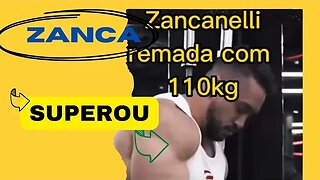 Zancanelli Faz remada com 110 kg