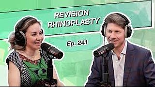 Revision Rhinoplasty On The Beverly Hills Plastic Surgery Podcast with Dr. Jay Calvert