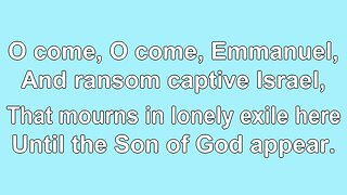 O Come, O Come Emmanuel V1