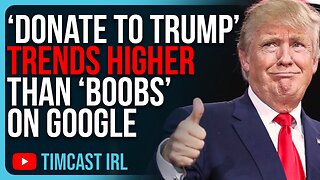 “Donate To Trump” Trends HIGHER Than “Boobs” On Google, Trump Is More Popular Than Boobs