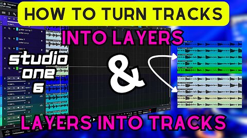 HOW TO- Turn TRACKS into LAYERS & LAYERS into TRACKS!