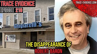210 - The Disappearance of Robert Baron