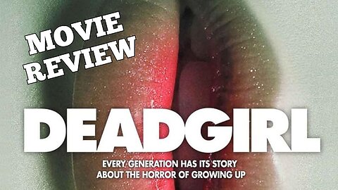 Dead Girl (2008) Review