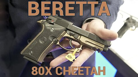 New Beretta 80X Cheetah SHOT Show 2023