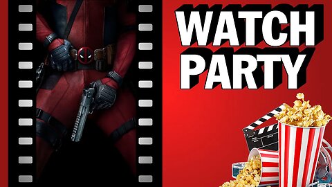 Monday Watch Party - Deadpool (2016)