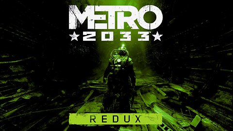 METRO 2033 REDUX 004