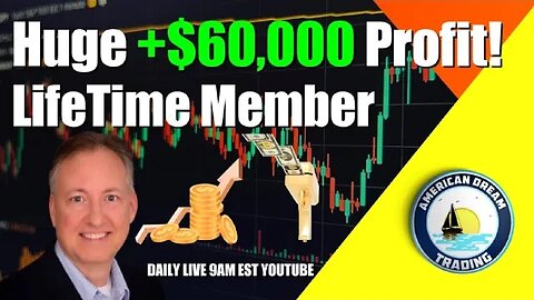 Huge +$60,000 Profit Lifetime Member Stock Market Success