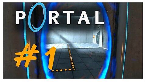 Back to Aperture Science after 10+ years... - Portal Episode 1