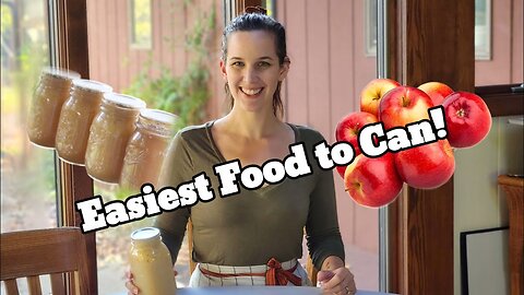 Easiest Way to Can Applesauce!