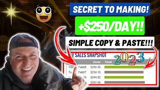 SECRET To Making +$250/Day Using A Simple Copy & Paste Method! (Make Money Online In 2023)