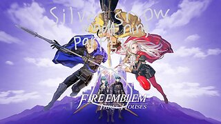 fire emblem 3 houses maddening silver snow part 33