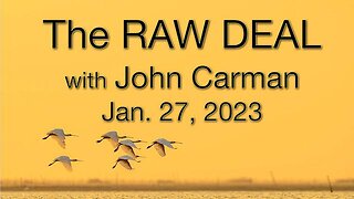 The Raw Deal (27 January 2023) with John Carman