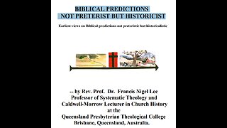 BIBLICAL PREDICTIONS NOT PRETERIST NOT FUTURIST BUT HISTORICIST