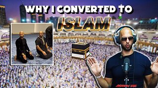 Andrew Tate On Why He Converted to Islam