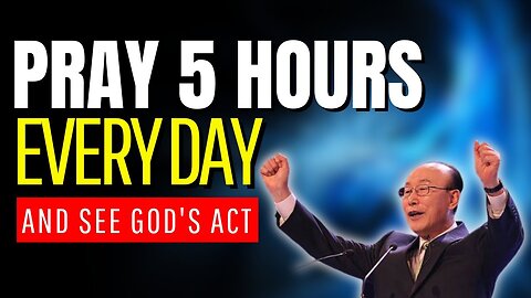 Pr. David Paul Yonggi Cho PRAY 5 HOURS EVERY DAY