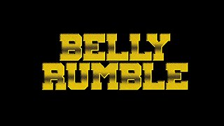 Belly Rumble is Coming to Rumble