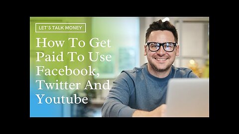 HOW TO GET PAID FOR USING FACEBOOK, TWITTER AND YOUTUBE 2023