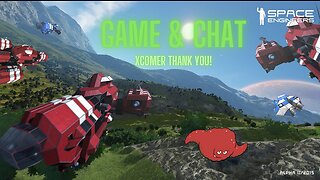 Space Engineers - Game & Chat!