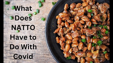 What Does Natto Have to do with covid