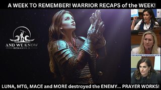 2.11.23: WEEK in REVIEW, Amazing TAKEDOWNS, LUNA attacked by DEMONIC MSM, HAARP! PRAY!