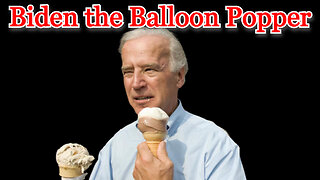 Biden the Balloon Popper: COI #383