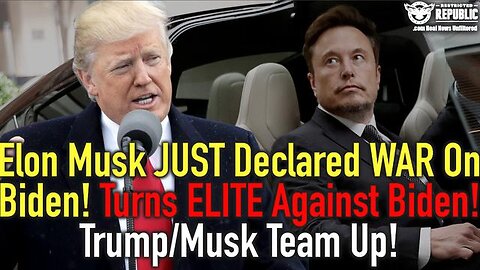 Elon Musk JUST DECLARED WAR On Biden! Turns Elite AGAINST Biden! Trump/ Musk TEAM-UP!
