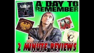 A Day To Remember | Top 3 Albums | 2 Minute Reviews