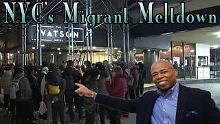 NYC'S Migrant Meltdown