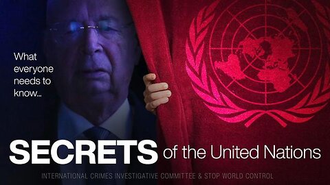 Secrets of the United Nations - Stop World Control