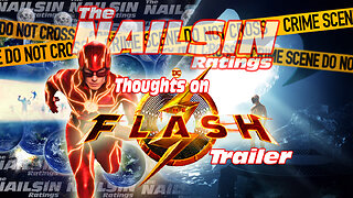 The Nailsin Ratings:Thoughts on The FLASH Trailer