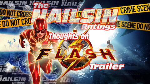 The Nailsin Ratings:Thoughts on The FLASH Trailer