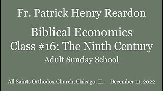 Biblical Economics 16: The Ninth Century
