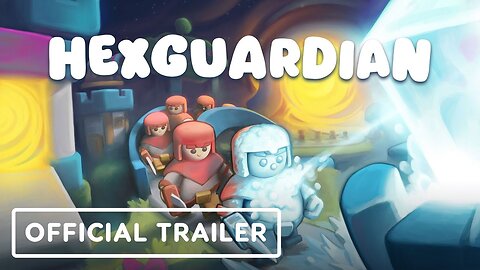 Hexguardian - Official Launch Trailer