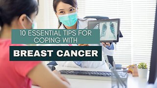 10 Essential Tips for Coping with Breast Cancer: A Guide for Patients and Caregivers