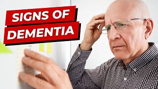 Early Signs Of Dementia You Don't Want To Ignore