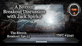 A Bitcoin Breakout Discussion with Jack Spirko - Epi-3239
