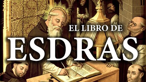 Esdras - La Biblia | Antiguo Testamento