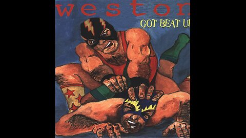 Weston - Got Beat Up