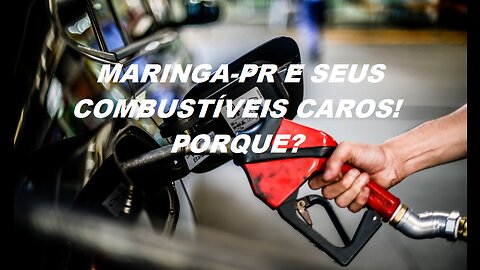 Postos de Combustíveis de Maringá Pr estão com valores mais altos do que na região