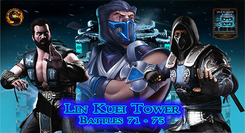 MK Mobile. LIN KUEI Tower Battles 71 - 75