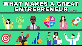 What Makes a Great Entrepreneur (Part 2)