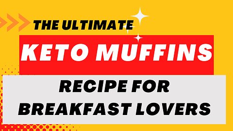 THE ULTIMATE KETO MUFFINS RECIPE FOR BREAKFAST LOVERS