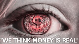 The Illusion Of Money - Alan Watts