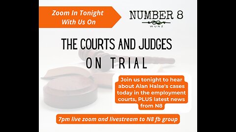 Ep 19 N8 10th Feb 2023 - Courts and Judges on Trial