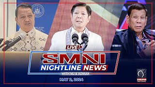 LIVE: SMNI Nightline News with MJ Mondejar & Admar Vilando | May 02, 2024