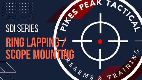 Ring Lapping and Scope Mounting